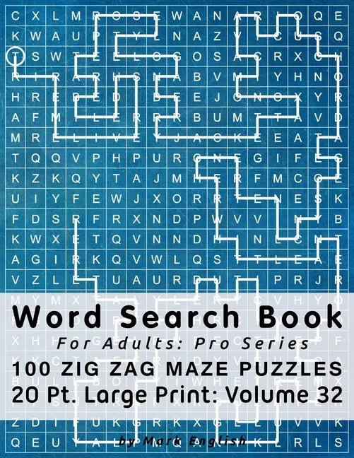 Word Search Book For Adults: Pro Series, 100 Zig Zag Maze Puzzles, 20 Pt. Large Print, Vol. 32 - Paperback