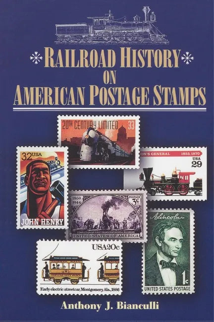 Railroad History on American Postage Stamps - Paperback