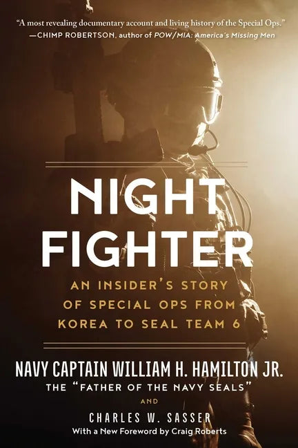 Night Fighter: An Insider's Story of Special Ops from Korea to Seal Team 6 - Paperback