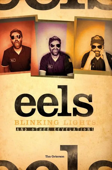 Eels: Blinking Lights and Other Revelations - Hardcover