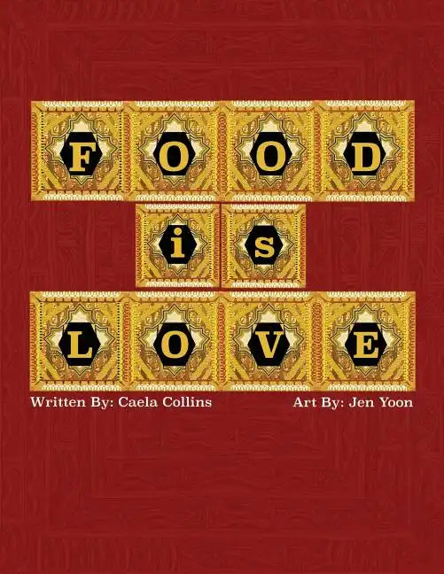Food is Love - Paperback