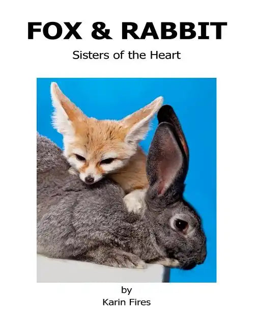Fox & Rabbit: Sisters of the Heart - Paperback