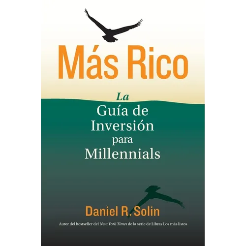 M?s Rico: La Gu?a de Inversi?n para Millennials - Paperback