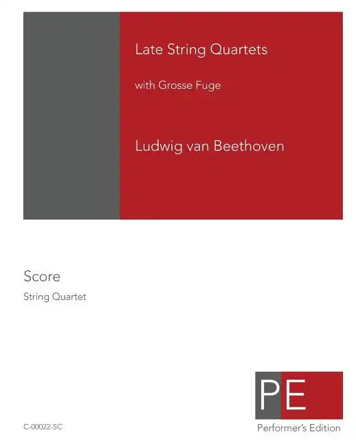 Late String Quartets with Grosse Fuge - Paperback