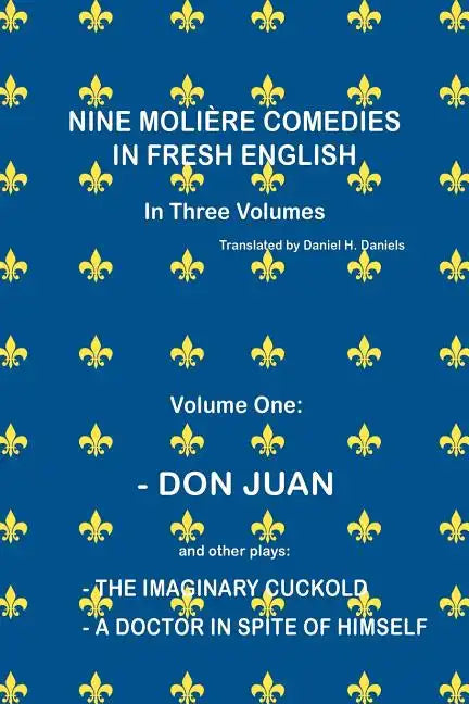 Nine Molière Comedies in Fresh English: Volume One - Don Juan - Paperback