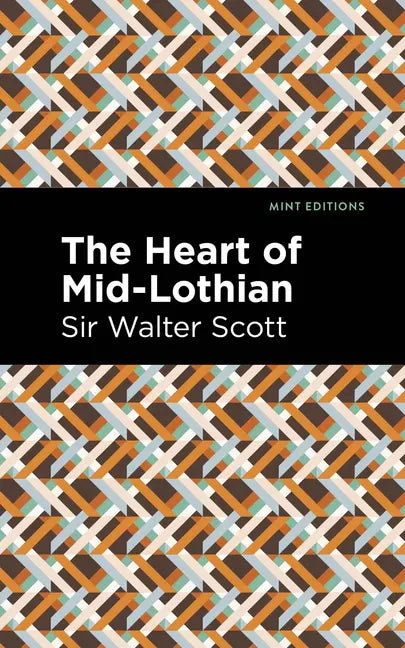 The Heart of Mid-Lothian - Paperback
