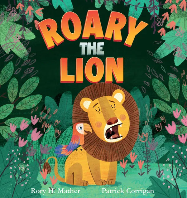 Roary the Lion - Hardcover