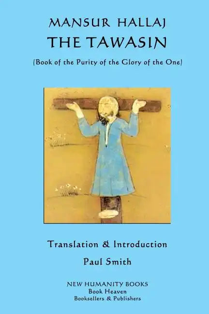 The Tawasin: (Book of the Purity of the Glory of God) - Paperback