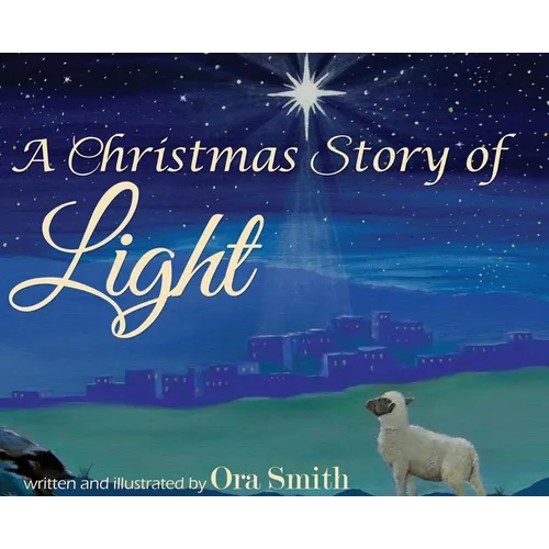 A Christmas Story of Light - Hardcover