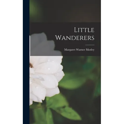 Little Wanderers - Hardcover