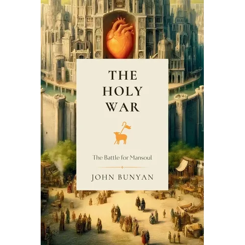 The Holy War: The Battle for Mansoul - Paperback