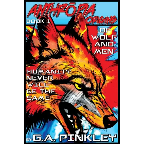 Anthropia Origins: Of Wolf and Men - Paperback