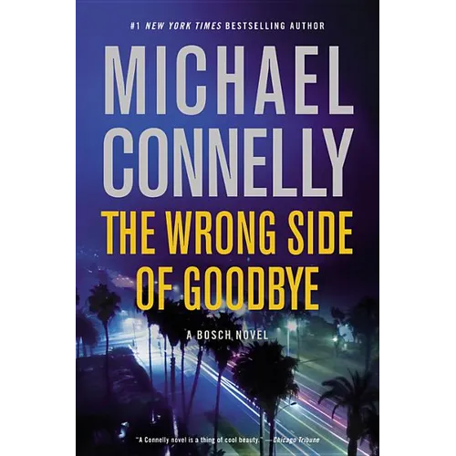 The Wrong Side of Goodbye - Hardcover
