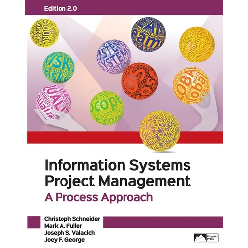 Information Systems Project Management: A Project Approach, Edition 2.0 - Paperback