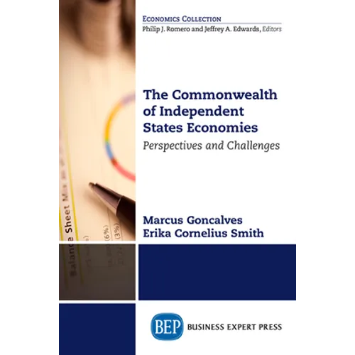 The Commonwealth of Independent States Economies: Perspectives and Challenges - Paperback