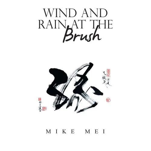 Wind and Rain at the Brush - Paperback
