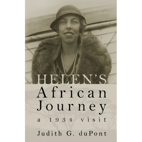 Helen's African Journey: a 1934 visit - Paperback