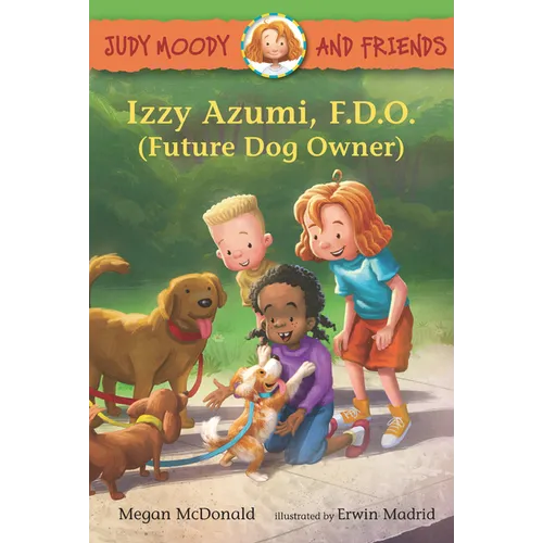 Judy Moody and Friends: Izzy Azumi, F.D.O. (Future Dog Owner) - Hardcover