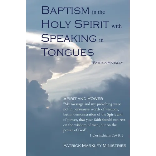 Baptism in the Holy Spirit with Speaking in Tongues - Paperback