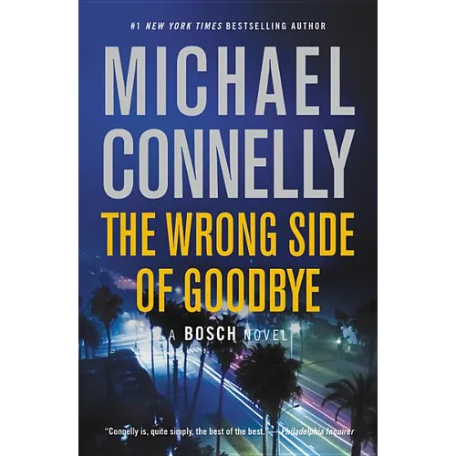 The Wrong Side of Goodbye - Hardcover