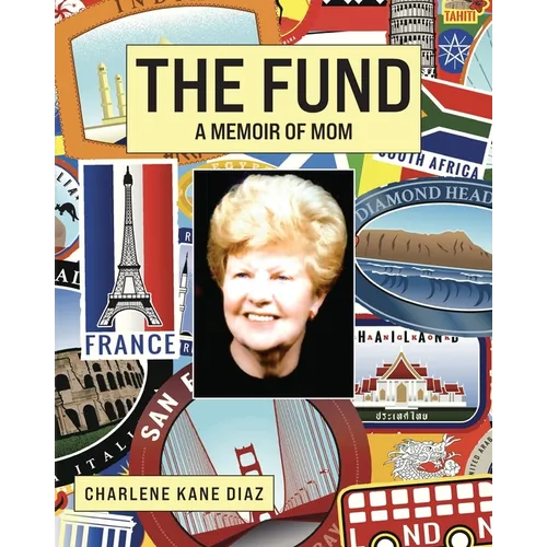 The Fund: A Memoir of Mom - Paperback