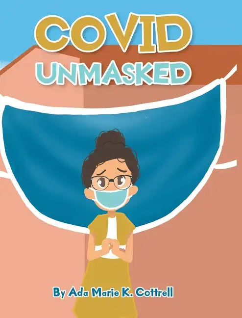 Covid Unmasked - Hardcover
