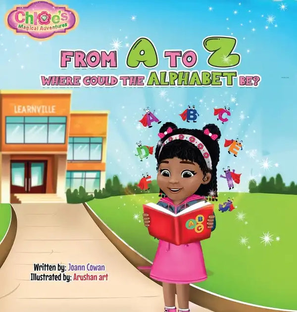From A to Z Where Could the Alphabet Be? - Hardcover