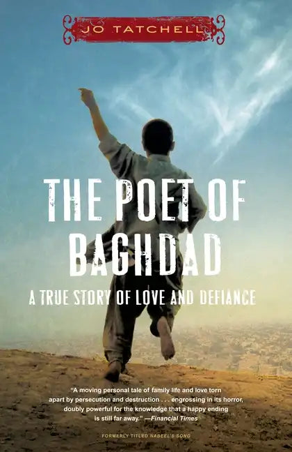 The Poet of Baghdad: A True Story of Love and Defiance - Paperback
