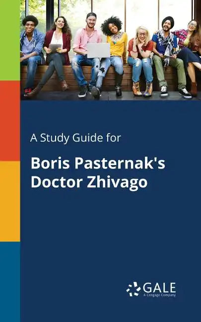 A Study Guide for Boris Pasternak's Doctor Zhivago - Paperback