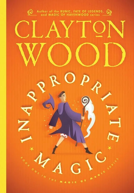 Inappropriate Magic - Hardcover