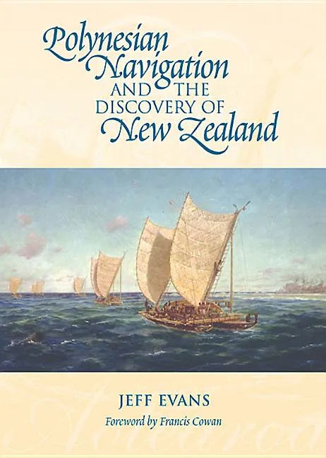Polynesian Navigation and the Discovery of New Zealand - Paperback