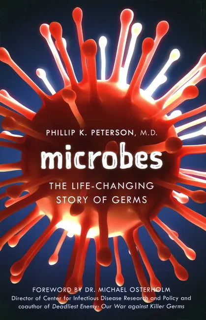 Microbes: The Life-Changing Story of Germs - Hardcover