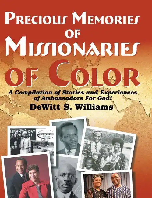 Precious Memories of Missionaries of Color (Vol 2) - Hardcover