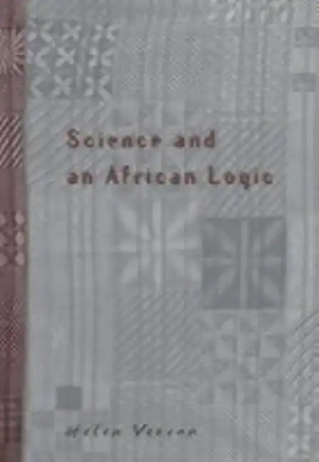 Science and an African Logic - Paperback