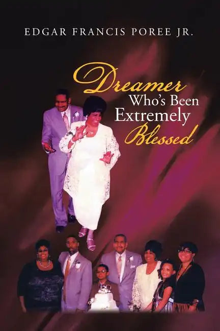 Dreamer Who's Been Extremely Blessed - Paperback
