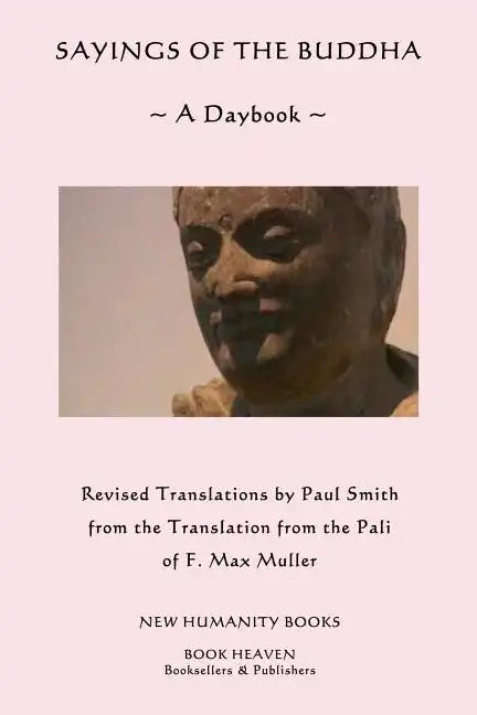 Sayings of the Buddha: A Daybook - Paperback