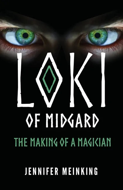 Loki of Midgard: The Making of a Magician - Paperback