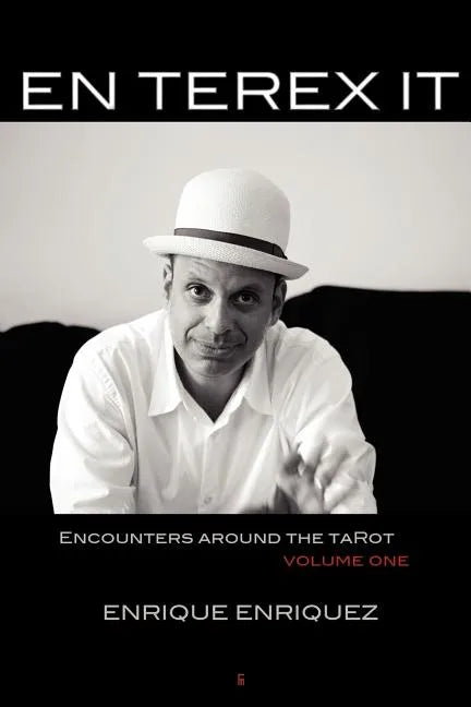 En Terex It: Encounters Around Tarot: Volume 1 - Paperback