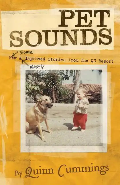 Pet Sounds: New and Improved Stories from the QC Report - Paperback