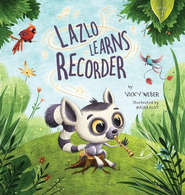Lazlo Learns Recorder - Hardcover