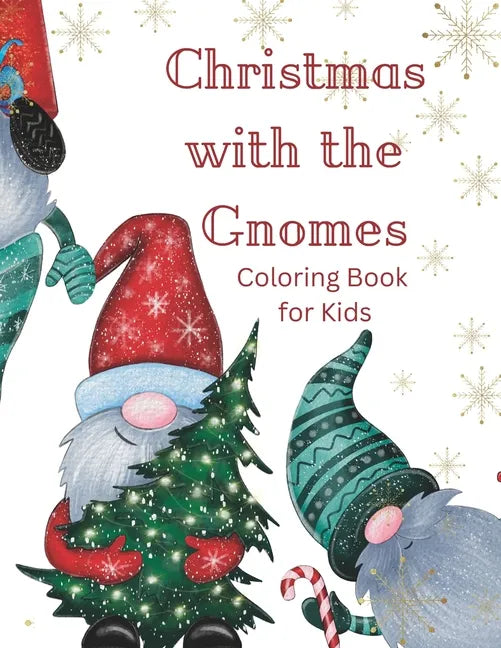 Christmas with the Gnomes: Christmas Coloring Book for Children - Paperback
