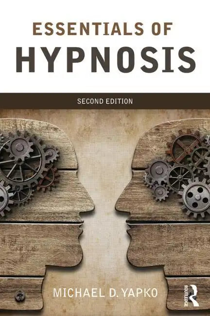 Essentials of Hypnosis - Paperback