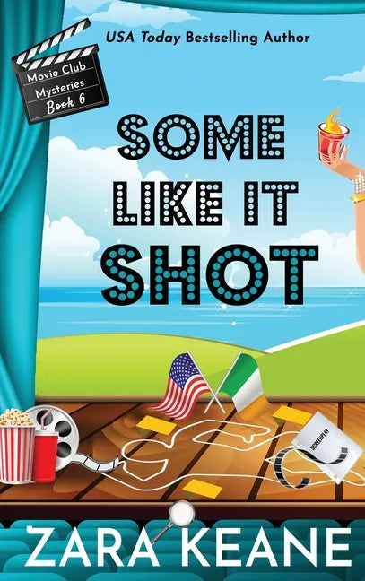 Some Like It Shot (Movie Club Mysteries, Book 6) - Hardcover