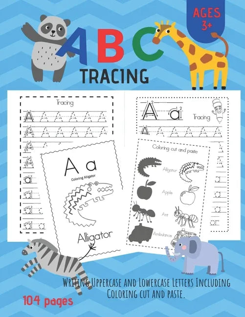 ABC Tracing: Alphabet Handwriting Practice workbook for Pre K, Kindergarten and Kids Ages 3-6. And coloring activity books. - Paperback