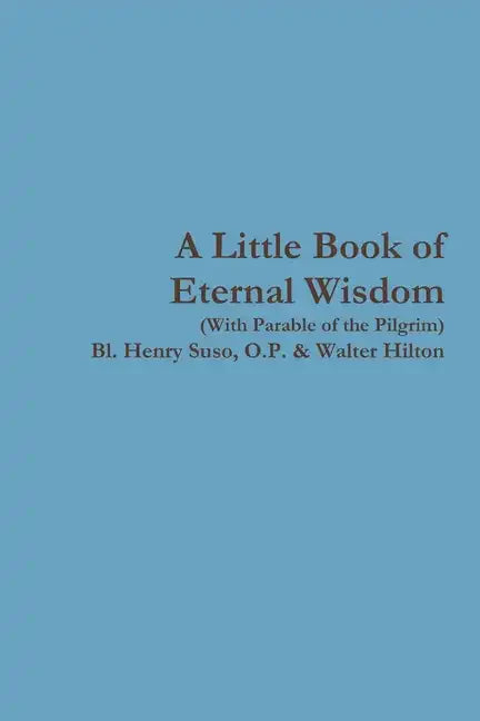 A Little Book of Eternal Wisdom - Paperback