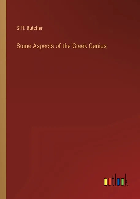 Some Aspects of the Greek Genius - Paperback