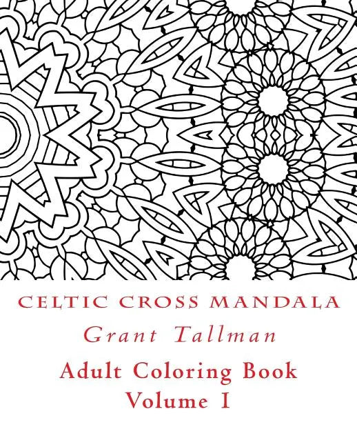 Celtic Cross Adult Coloring Book: Adult Coloring Book - Paperback