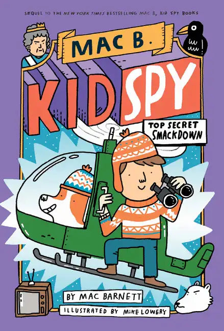 Top Secret Smackdown (Mac B., Kid Spy #3): Volume 3 - Hardcover