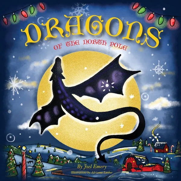 Dragons of the North Pole - Paperback