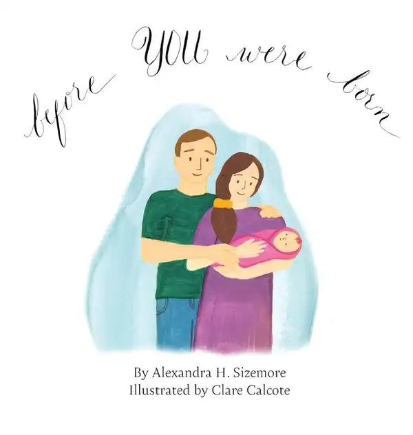 Before You Were Born - Hardcover